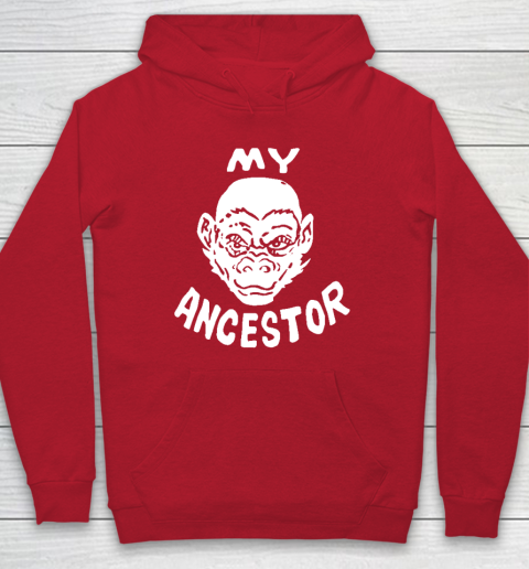 My Ancestor Monkey Hoodie 6