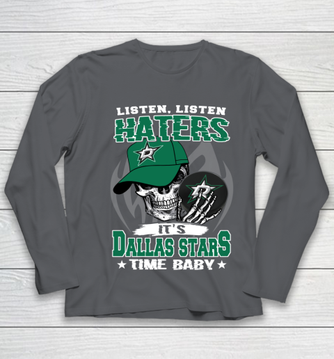 Listen Haters It is STARS Time Baby NHL Youth Long Sleeve 6