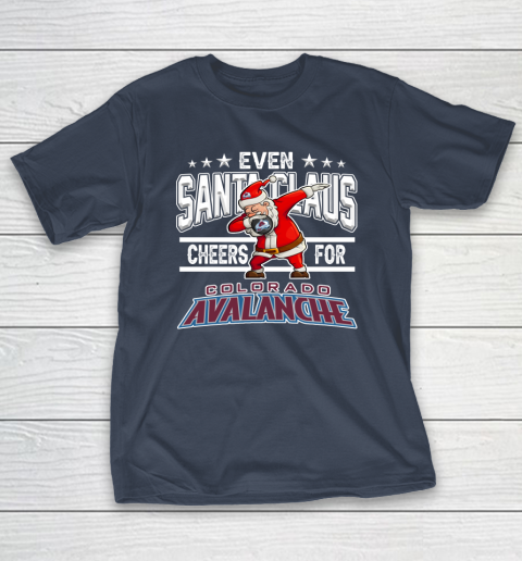 Colorado Avalanche Even Santa Claus Cheers For Christmas NHL T-Shirt 3