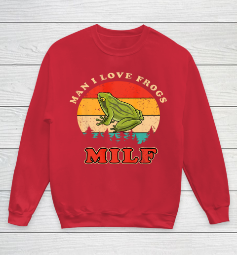 MILF Man I Love Frogs Funny Retro Frog Youth Sweatshirt 7