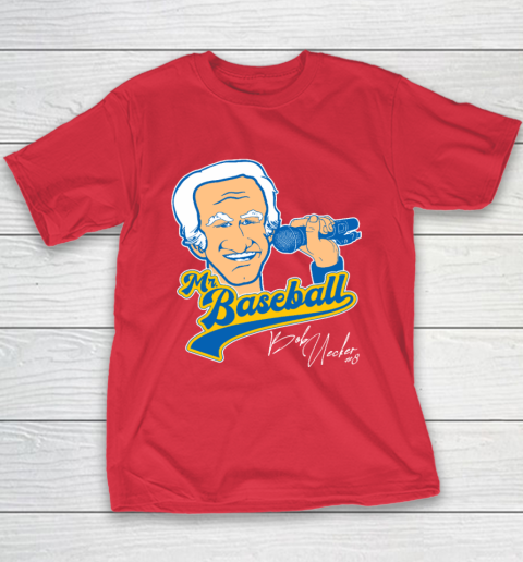 Bob Uecker  Mr Baseball Front Row Legend Youth T-Shirt 7