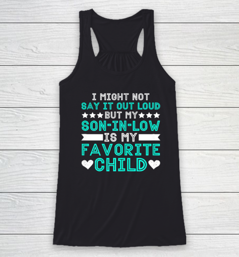 Son In Law Is My Favorite Child Funny Family Humour Retro Racerback Tank