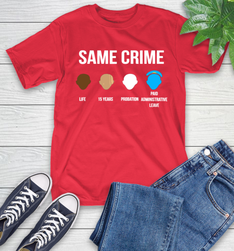 Same Crime T Shirt For Men Women Shirt 12