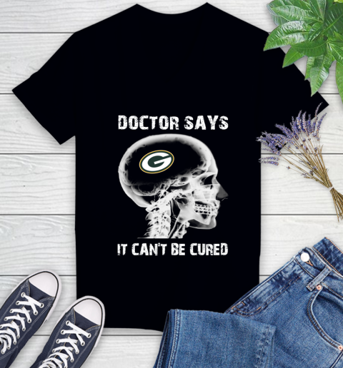 NFL Green Bay Packers Football Skull It Can't Be Cured Shirt Women's V-Neck T-Shirt