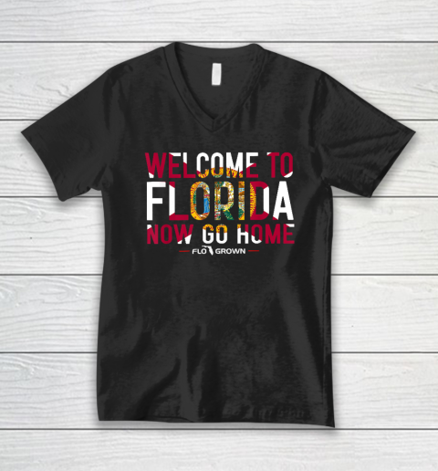 Welcome To Florida Now Go Home V-Neck T-Shirt