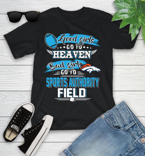 Denver Broncos NFL Bad Girls Go To Sports Authority Field Shirt Youth T Shirt Tee For Sports