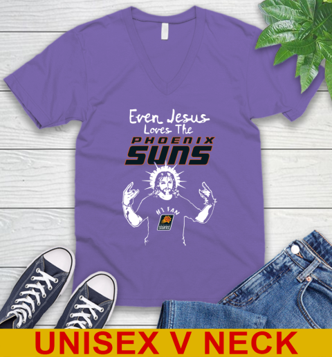Phoenix Suns NBA Basketball Even Jesus Loves The Suns Shirt V-Neck T-Shirt 8