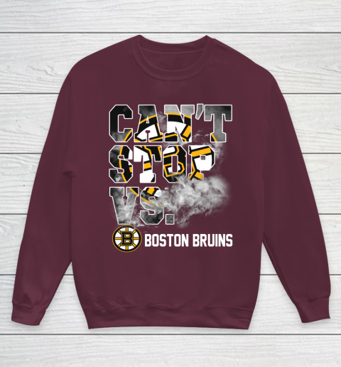 NHL Boston Bruins Hockey Can't Stop Vs Youth Sweatshirt 4