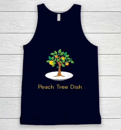 Peach Tree Dish Sarcastic Witty Humor Petri Dish Tank Top - Image 3