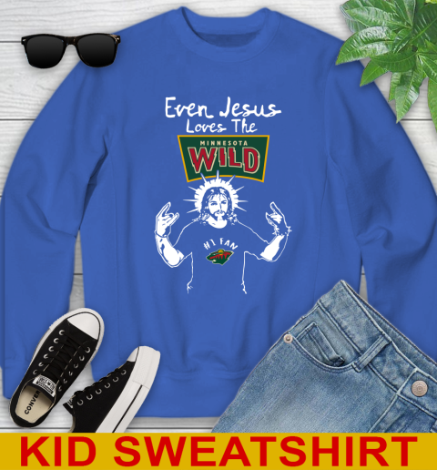 Minnesota Wild NHL Hockey Even Jesus Loves The Wild Shirt Youth Sweatshirt 6