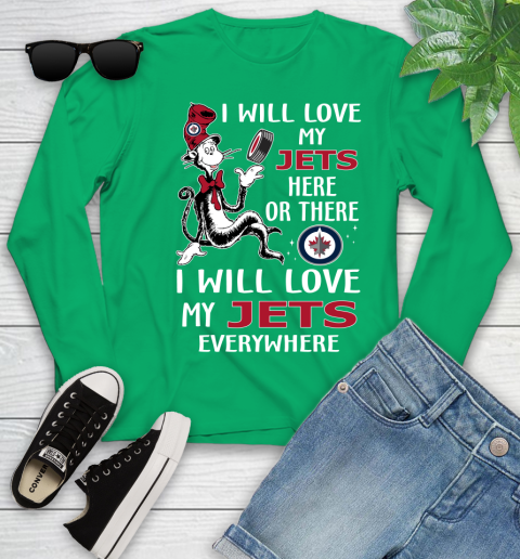 NHL Hockey Winnipeg Jets I Will Love My Jets Everywhere Dr Seuss Shirt Youth Long Sleeve 6