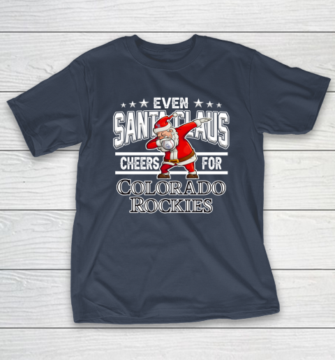 Colorado Rockies Even Santa Claus Cheers For Christmas MLB T-Shirt 3