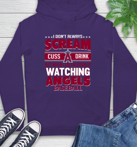 Los Angeles Angels MLB I Scream Cuss Drink When I'm Watching My Team Hoodie 5