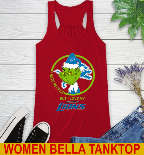 Detroit Lions NFL Christmas Grinch I Hate People But I Love My Favorite Football Team Racerback Tank 6