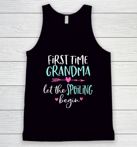 First Time Grandma Let the Spoiling Begin Tank Top