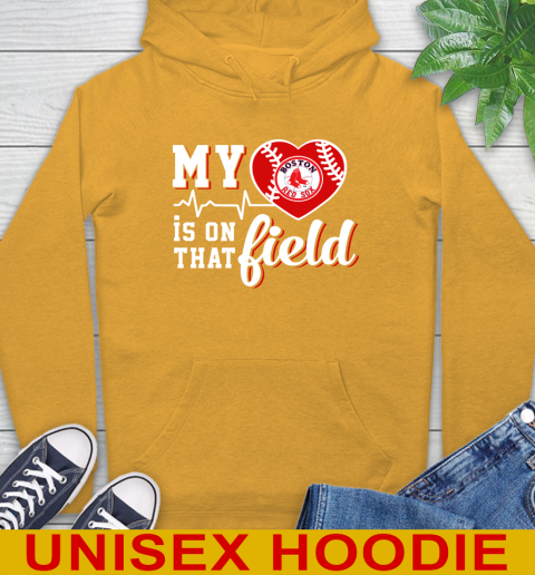 MLB My Heart Is On That Field Baseball Sports Boston Red Sox Hoodie 2