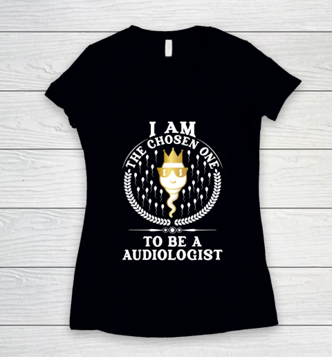 I Am The Chosen One To Be An Audiologist Autism Awareness Women's V-Neck T-Shirt