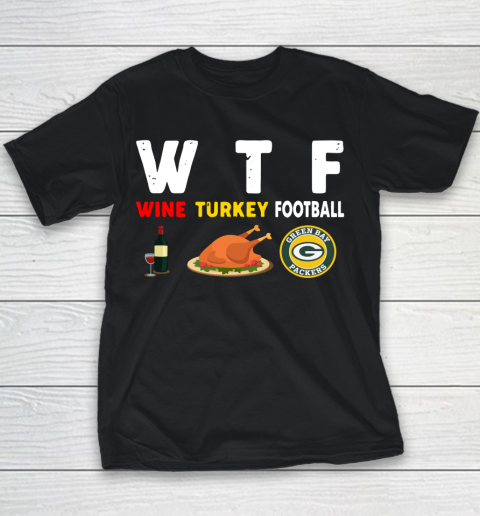 Green Bay Packers Giving Day WTF Wine Turkey Football NFL Youth T-Shirt