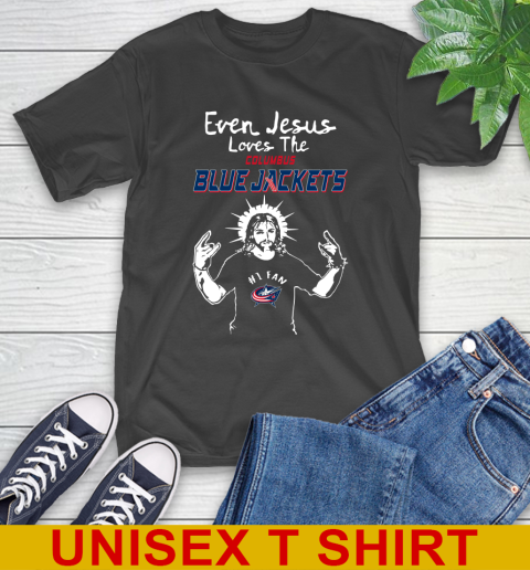 Columbus Blue Jackets NHL Hockey Even Jesus Loves The Jackets Shirt T-Shirt