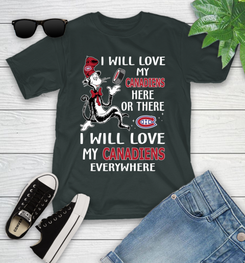 NHL Hockey Montreal Canadiens I Will Love My Canadiens Everywhere Dr Seuss Shirt Youth T-Shirt 5