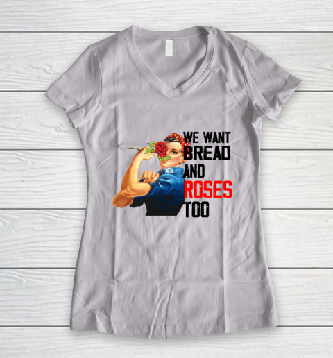 We Want Bread And Roses Too Tee Women's V-Neck T-Shirt