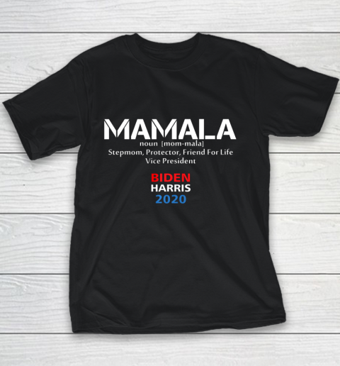 Mamala Kamala Harris Democrat Vice President Youth T-Shirt