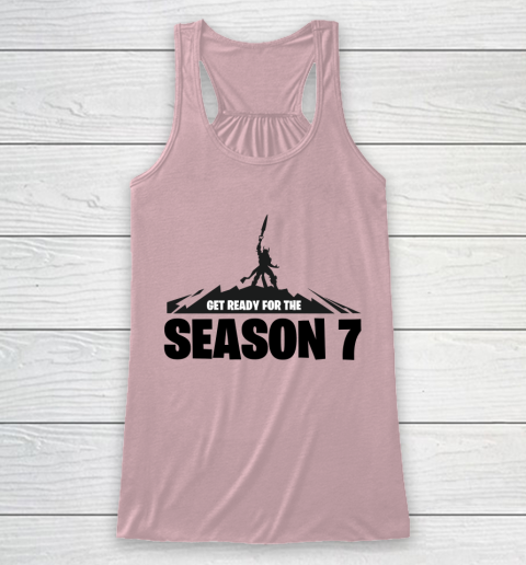 Fortnite Tshirt Get Ready For The Season 7 Racerback Tank 5