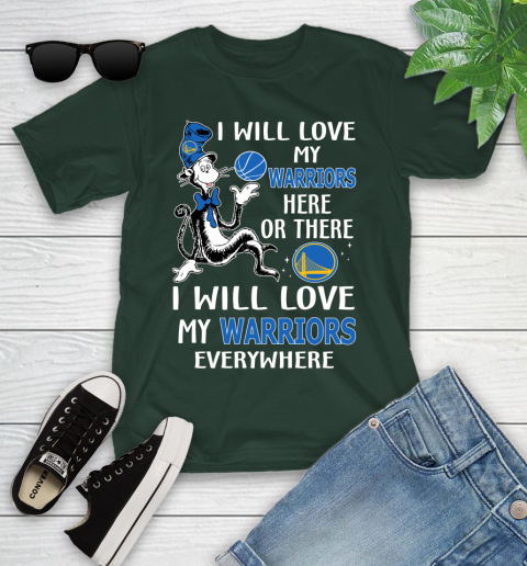 NBA Basketball Golden State Warriors I Will Love My Warriors Everywhere Dr Seuss Shirt Youth T-Shirt 4
