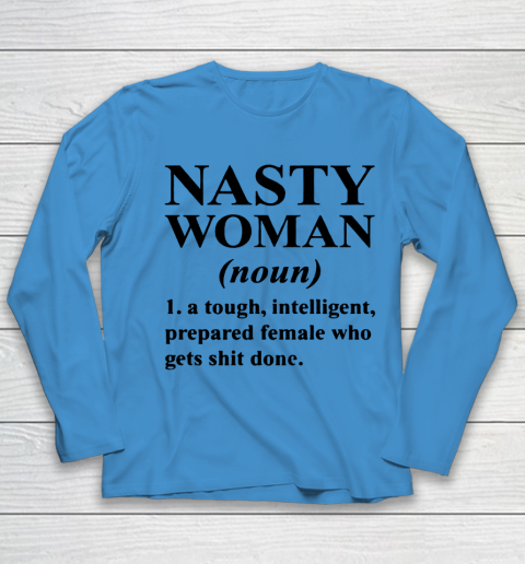 Nasty Woman Noun black Youth Long Sleeve 4