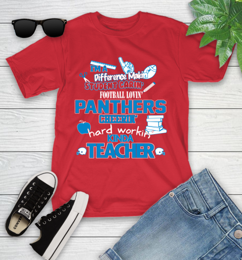 Carolina Panthers NFL I'm A Difference Making Student Caring Football Loving Kinda Teacher Youth T-Shirt 13