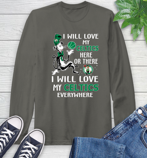 NBA Basketball Boston Celtics I Will Love My Celtics Everywhere Dr Seuss Shirt Long Sleeve T-Shirt 10