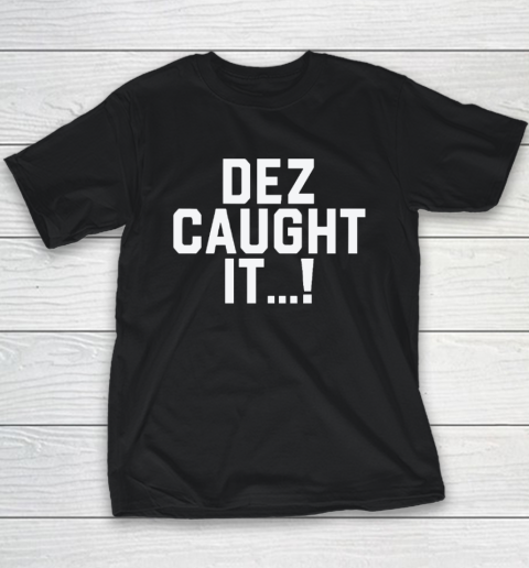 Dallas Cowboys Dez Caught Youth T-Shirt