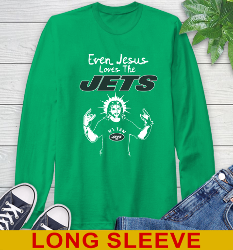 New York Jets NFL Football Even Jesus Loves The Jets Shirt Long Sleeve T-Shirt 8
