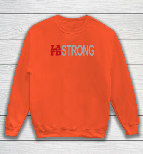 LAFD Strong Sweatshirt 4