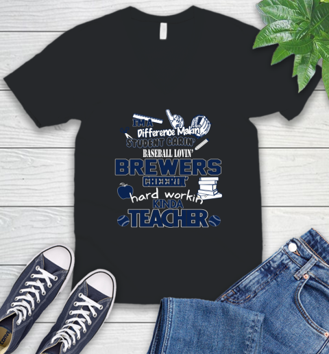Milwaukee Brewers MLB I'm A Difference Making Student Caring Baseball Loving Kinda Teacher (1) V-Neck T-Shirt