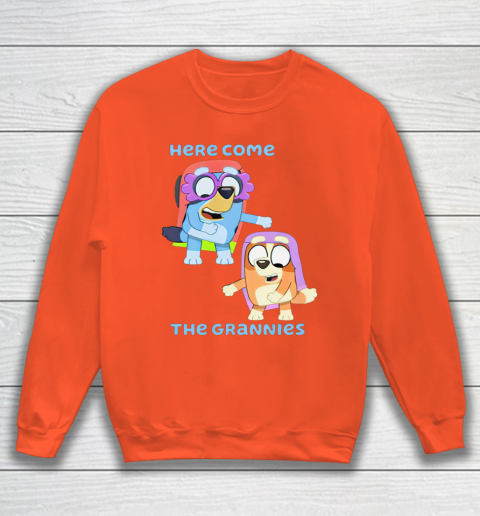 Blueys Shirt Here Come The Grannies Sweatshirt 3