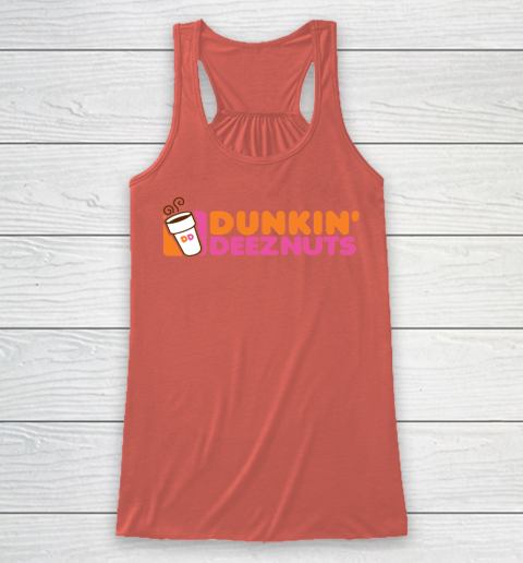 Dunkin Deez Nuts Shirt Racerback Tank 2