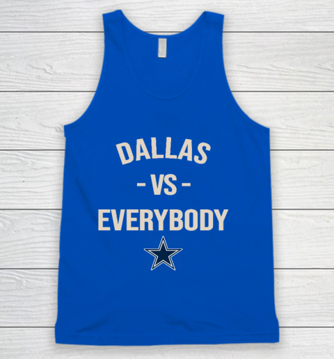 Dallas Cowboys Vs Everybody Tank Top 4