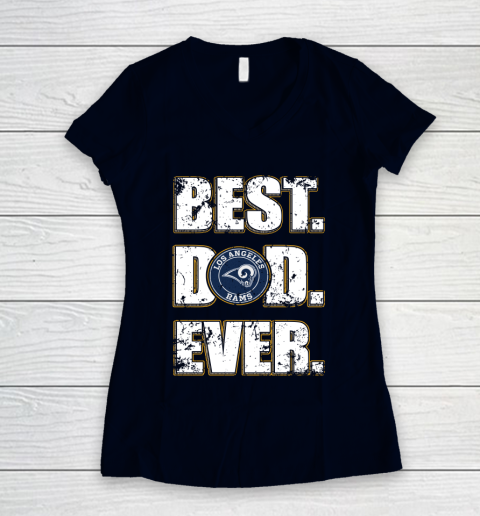 NFL Los Angeles Rams Football Best Dad Ever Family Shirt Women's V-Neck T-Shirt - Image 3