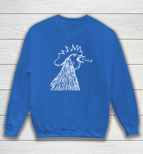 Funny Chicken Rooster Saying FUCK Sweatshirt 5