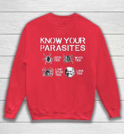 Know Your Parasites Funny Joe Biden Luna Tick Sweatshirt 7