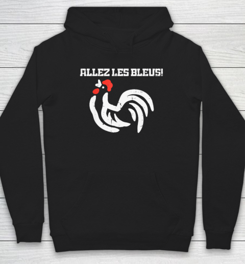 France Allez Les Bleus French Rooster Soccer Hoodie