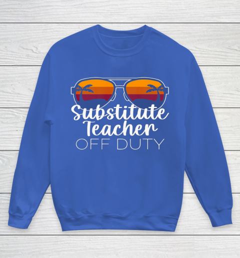 Substitute Teacher of the Deaf Off Duty Sunglasses Sunset Youth Sweatshirt 6