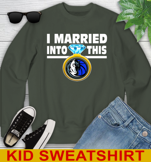 Dallas Mavericks NBA Basketball I Married Into This My Team Sports Youth Sweatshirt 8