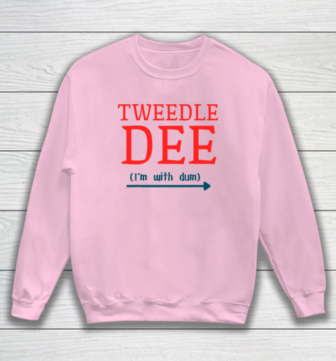 Tweedle Dee I'm With Dum Couple And Friends Funny Lazy Costume Sweatshirt 5