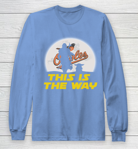 Baltimore Orioles MLB Baseball Star Wars Yoda And Mandalorian This Is The Way Long Sleeve T-Shirt 8