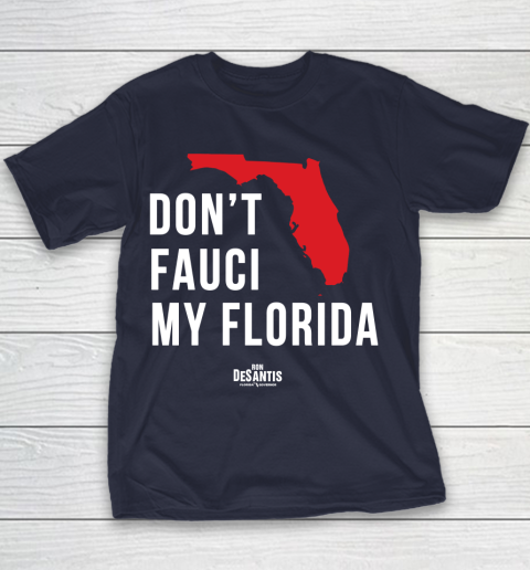 Don't Fauci My Florida  Fauci tshirt Youth T-Shirt 2