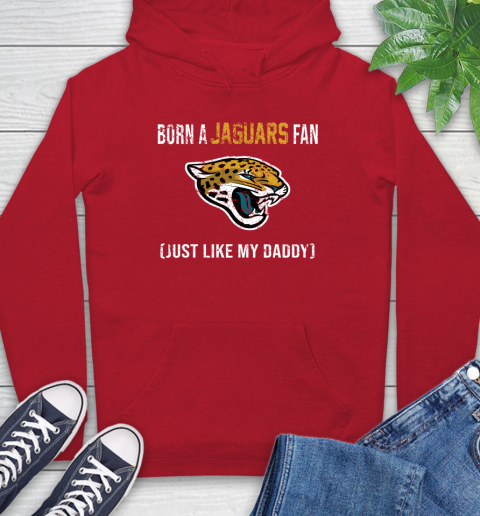 NFL Jacksonville Jaguars Football Loyal Fan Just Like My Daddy Shirt Hoodie 11