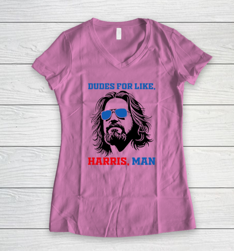 Dudes For Like Harris, Man White Dude For Kamala Harris 2024 Women's V-Neck T-Shirt 6