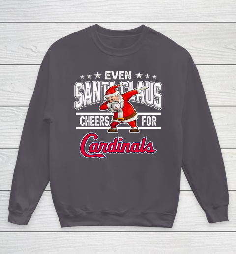 St.Louis Cardinals Even Santa Claus Cheers For Christmas MLB Youth Sweatshirt 5